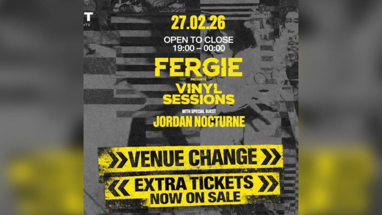 FLAUNT Fergie Vinyl Sessions (EXTRA TICKETS NOW ON SALE)