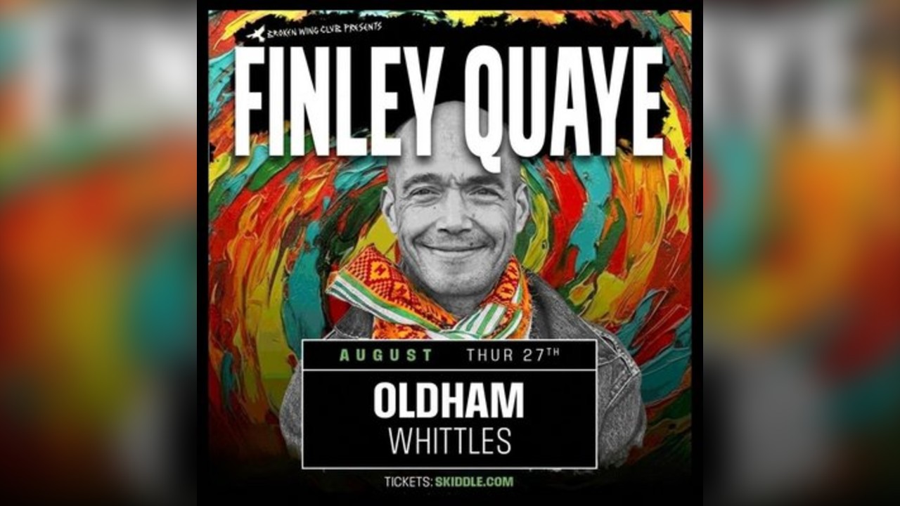 Finley Quaye + Very Special guest support in Oldham.