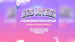 R&B Lovers Outdoor Festival - Saturday 16th May - Allerton Manor
