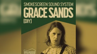 Smokescreen Soundsystem: GRACE SANDS