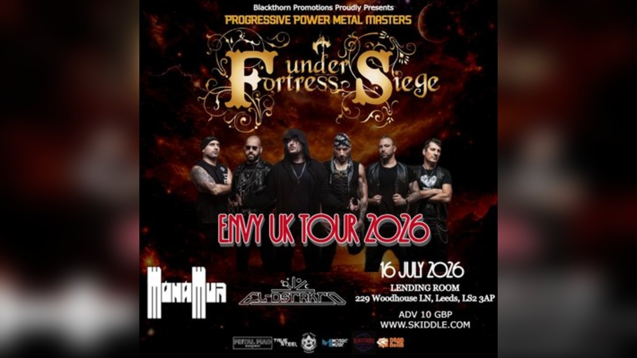 FORTRESS UNDER SIEGE - Envy UK TOUR