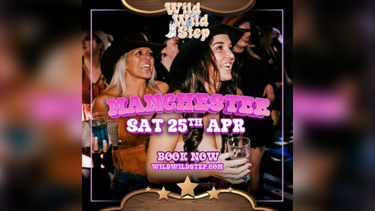 Wild Wild Step Sat 25th April Manchester