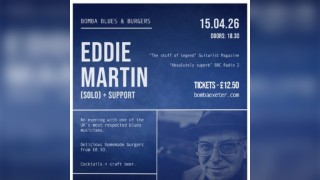 Blues & Burgers | Eddie Martin (solo) | 15.04.26 | Bomba Exeter