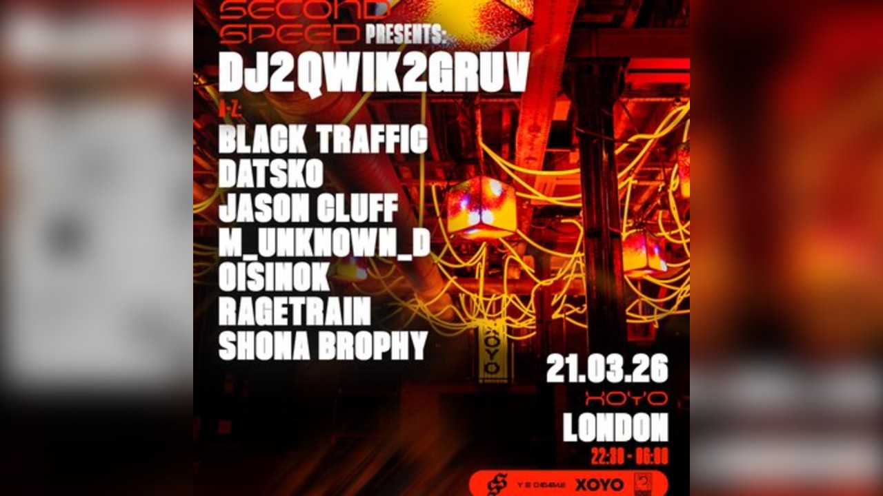 Second Speed: DJ2QWIK2GRUV, Black Traffic, Jason Cluff, Datsko