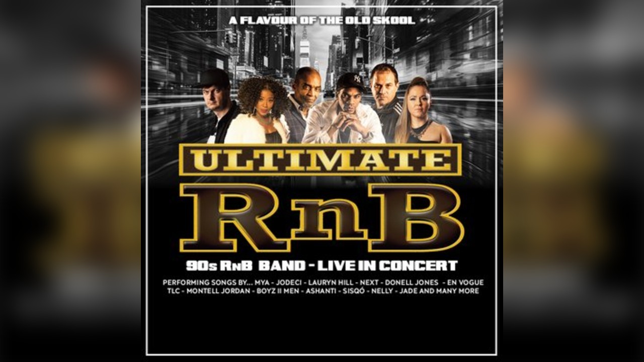 Ultimate RnB Live in Concert Return to Lincoln/The Drill