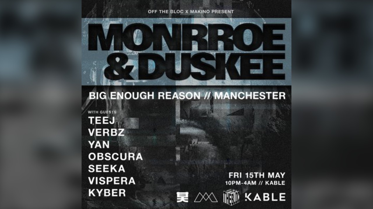 Off The Bloc X Makino Present: Monrroe & Duskee