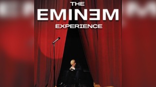 The Eminem Experince