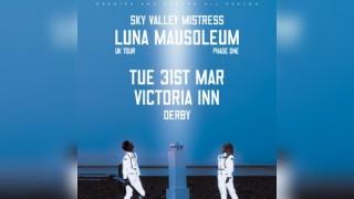 Sky Valley Mistress (Luna Mausoleum Tour)