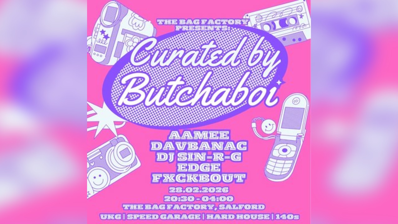 The Bag Factory Presents: Curated by BUTCHABOI