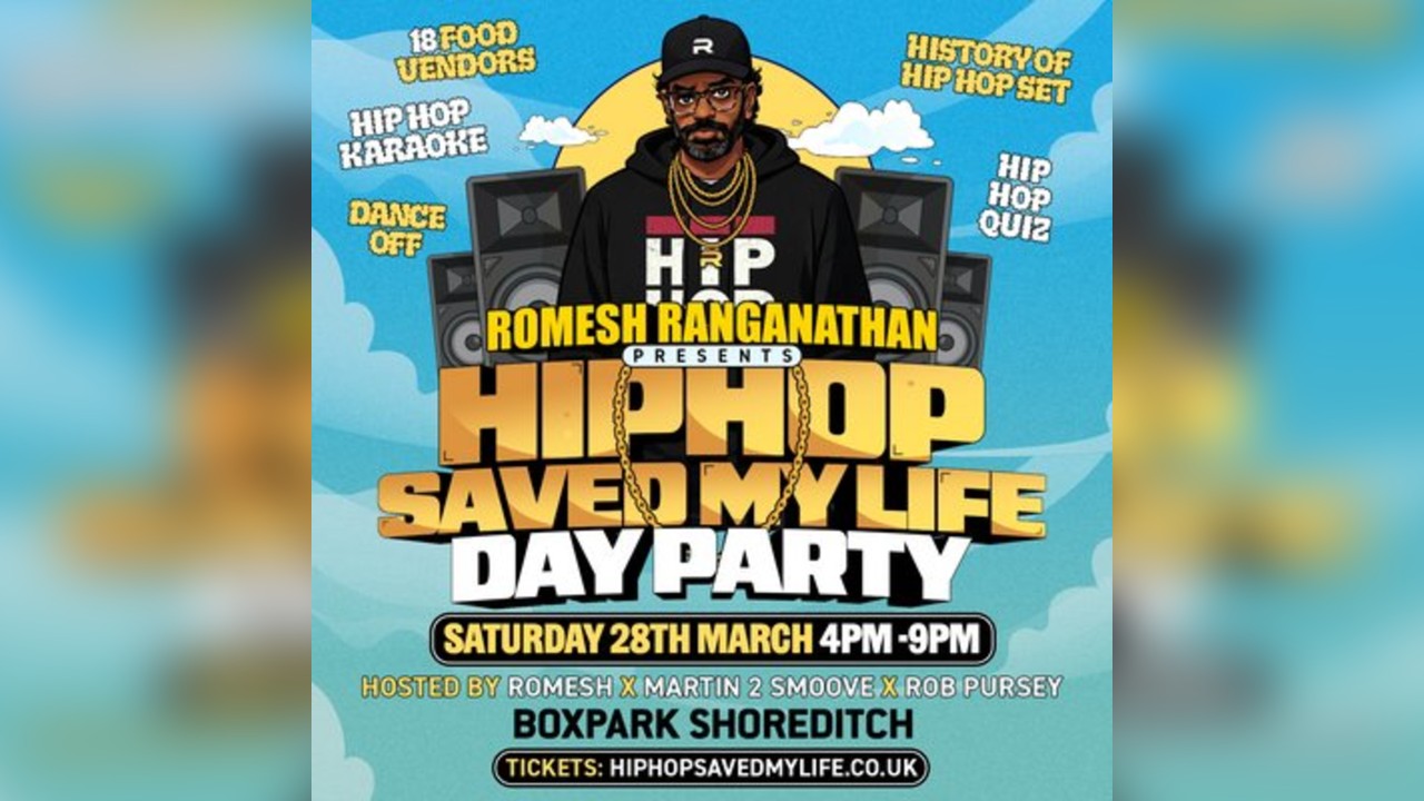 Romesh Ranganathan presents: Hip Hop Saved My Life - Day Party
