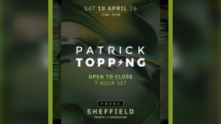Patrick Topping (Open to Close) 7 Hour Set