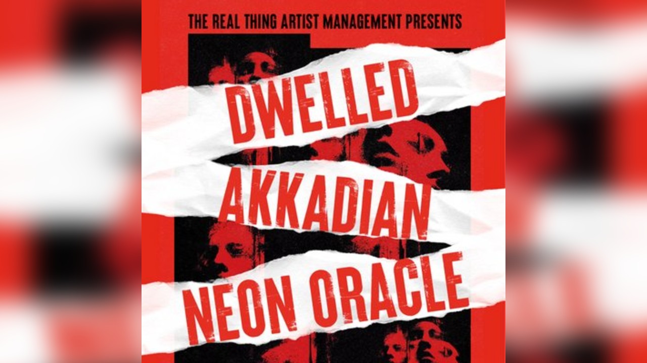 Dwelled, Akkadian and Neon Oracle at Stage and Radio