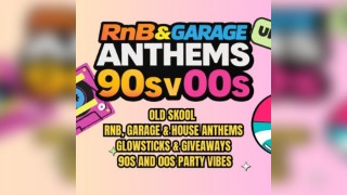 RnB & Garage Anthems - 90s v 00s