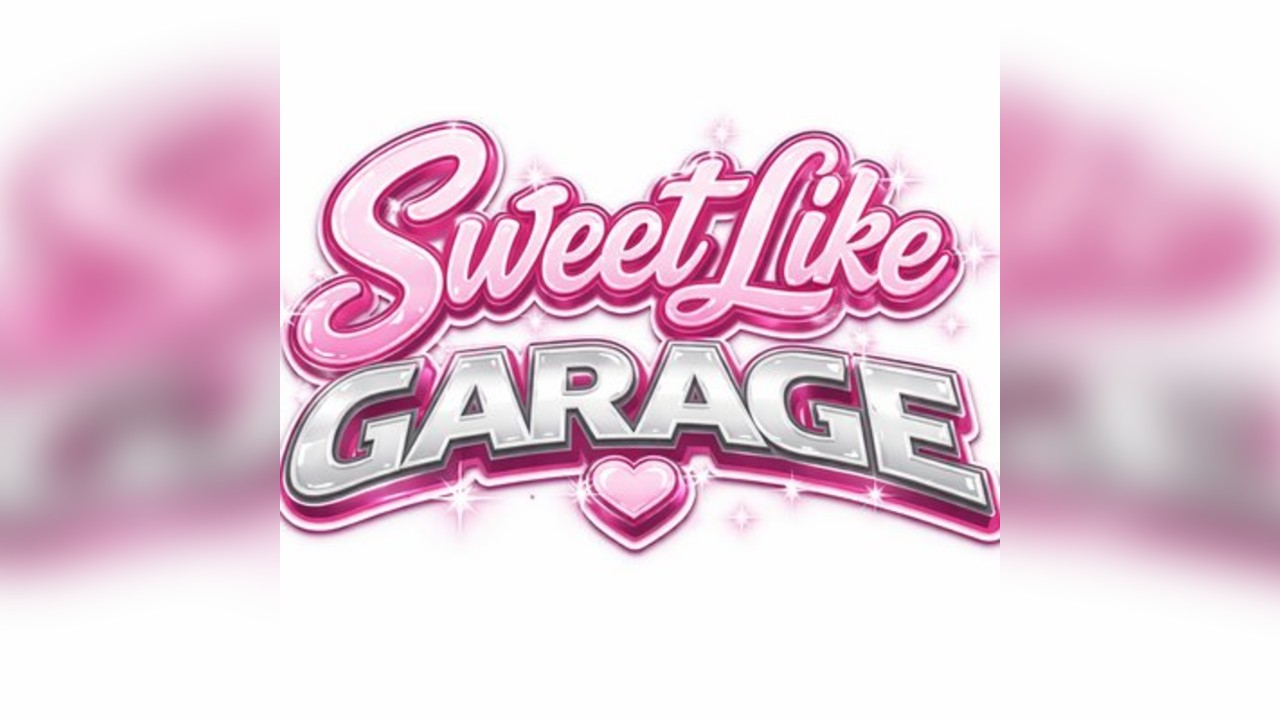 Sweet Like Garage
