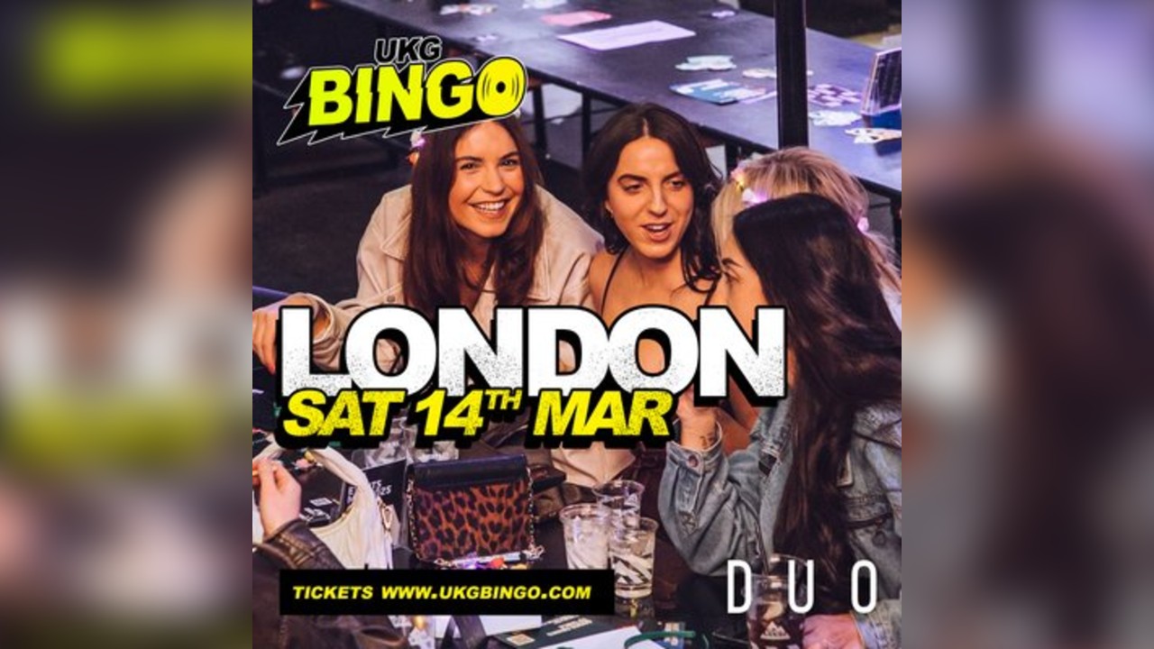 UKG BINGO Sat 14th March London