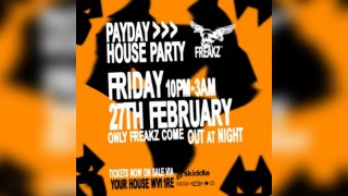 Freakz Payday Friday Party