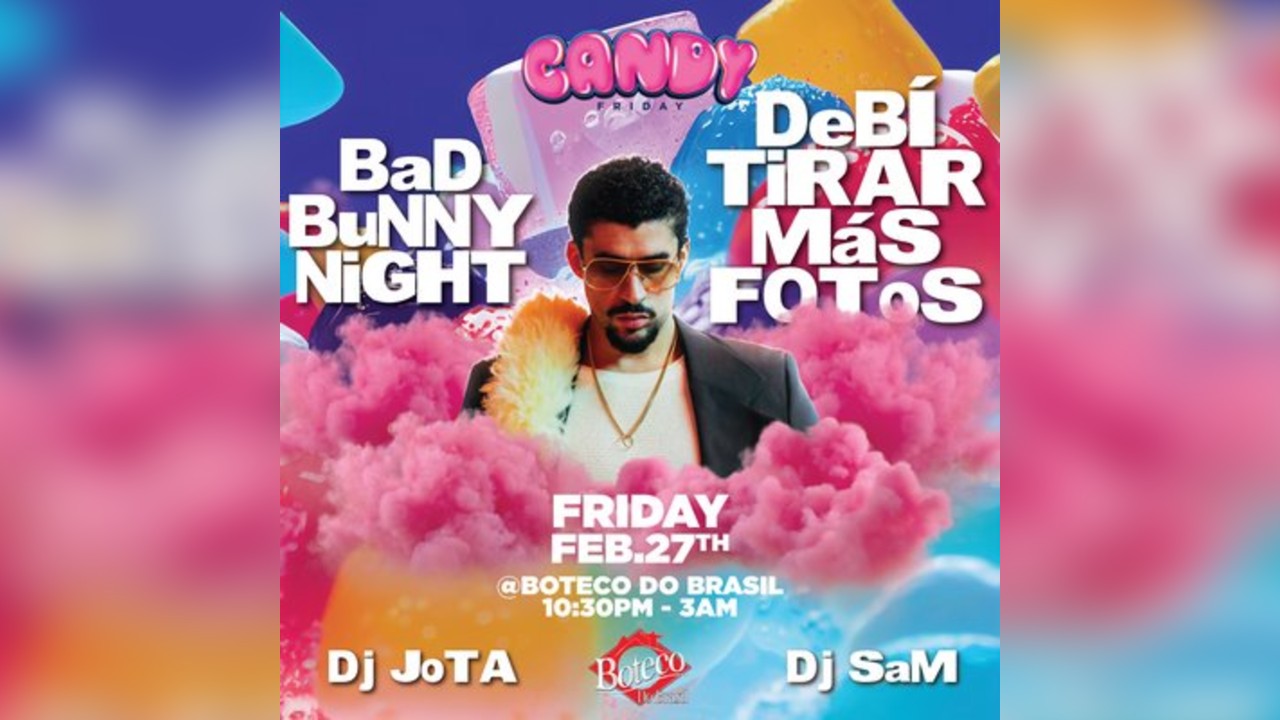 Candy Friday - Bad Bunny Night @ Boteco Do Brasil