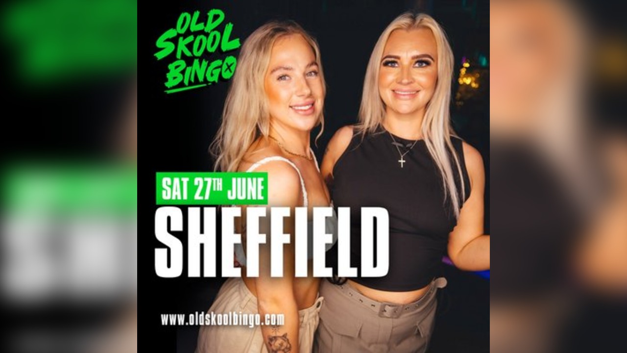 Old Skool Bingo Sat 27th June Sheffield