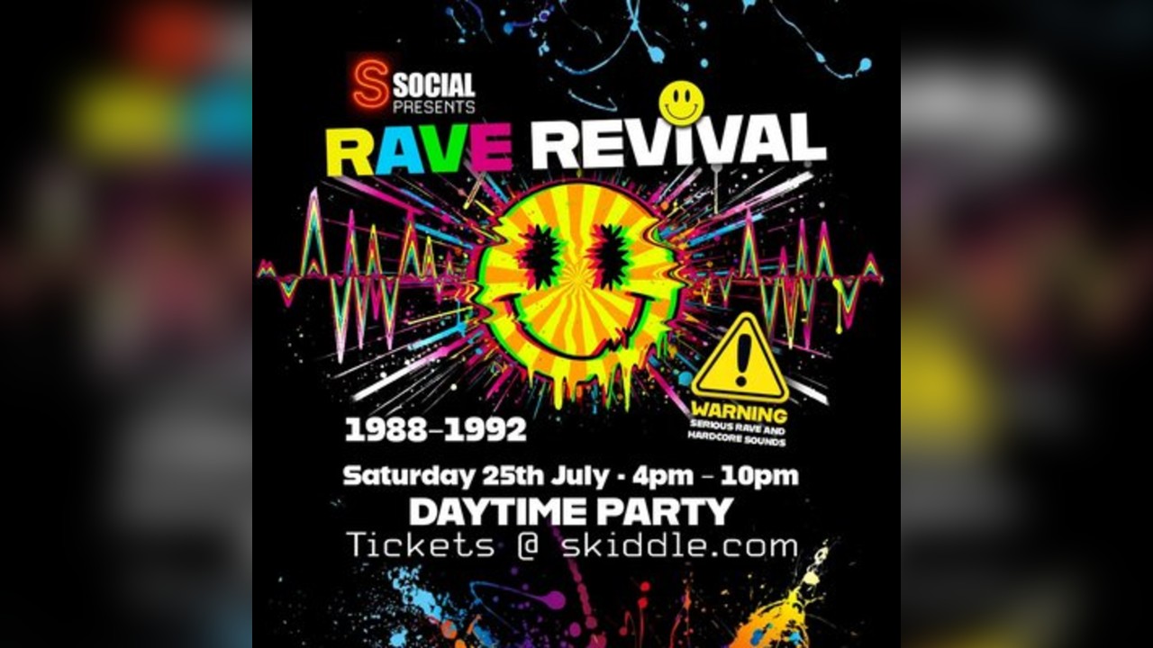 Rave Revival at SOCIAL Maidstone