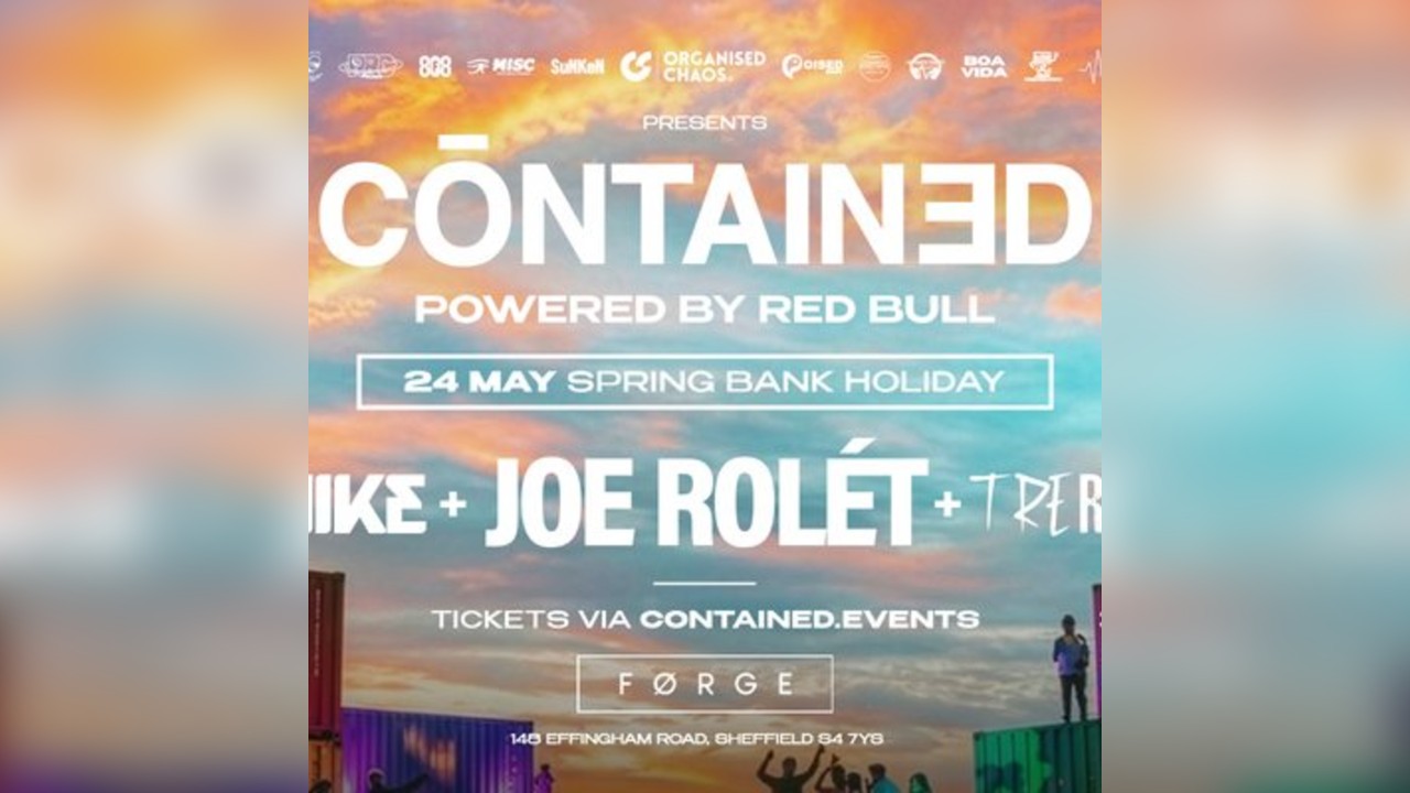 Contained in Sheffield - Bank Holiday Sunday - May 24th