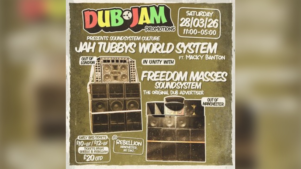 Dub Jam Promotions Presents; Sound System Culture