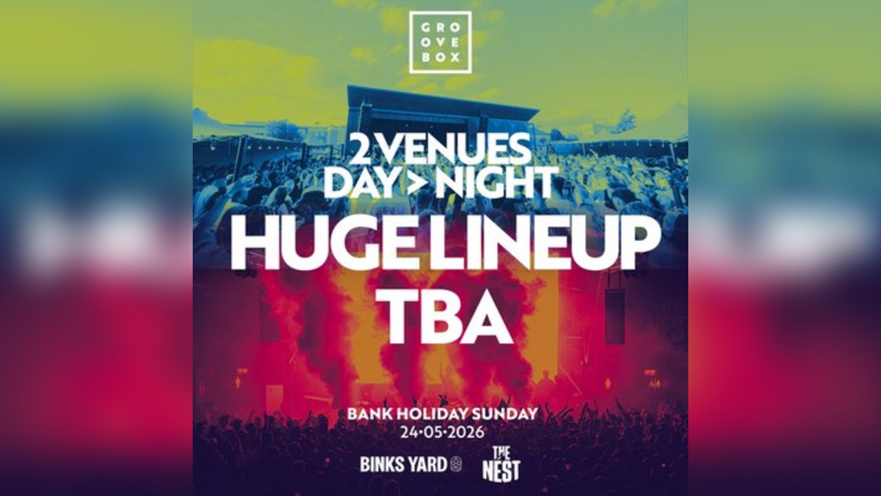 DAY TO NIGHT | Groovebox at Binks Yard & The Nest