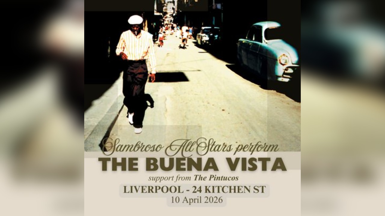 Sambroso All Stars Present: The Buena Vista - Liverpool