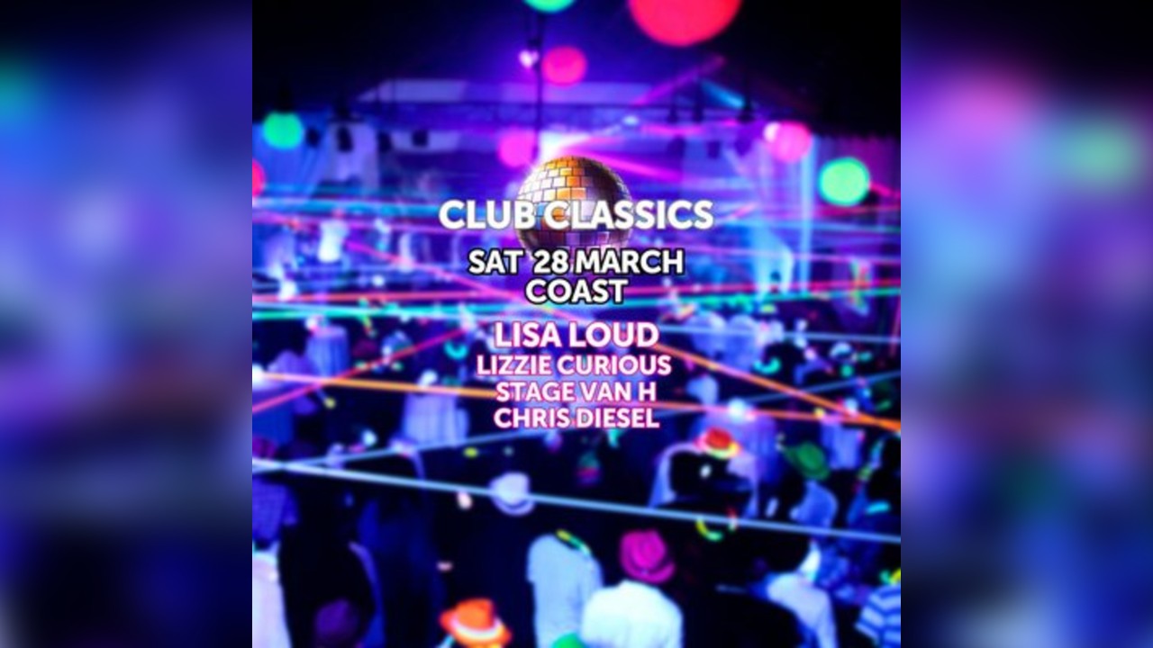 Club Classics Neon Edition Presents..... Lisa Loud