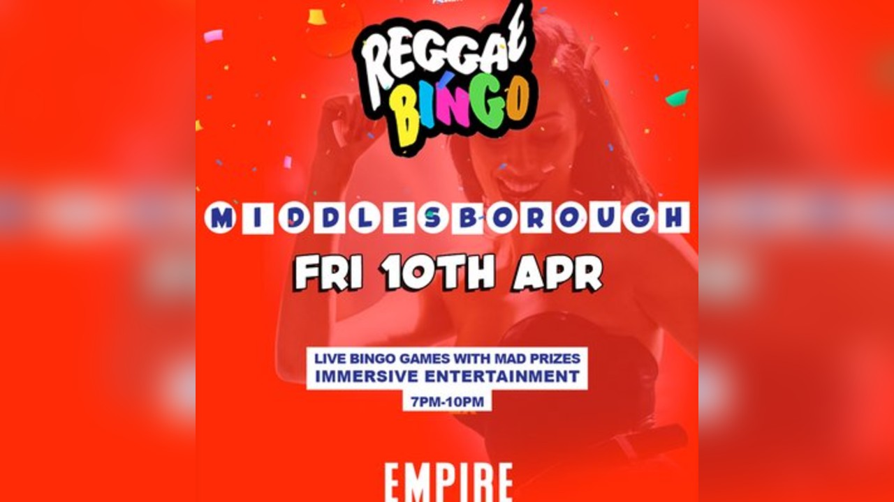 Reggae Bingo - Middlesborough - Fri 10th April