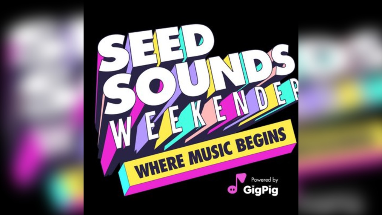 Seed Sounds Weekender