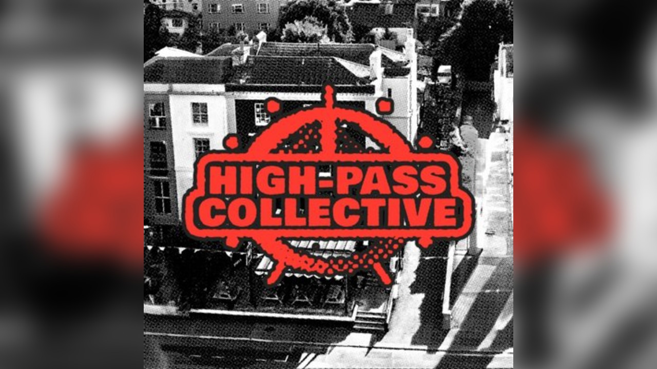 High-pass Collective: Fives Takeover