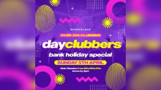 Sunderland - DayClubbers: Bank Holiday Day Party