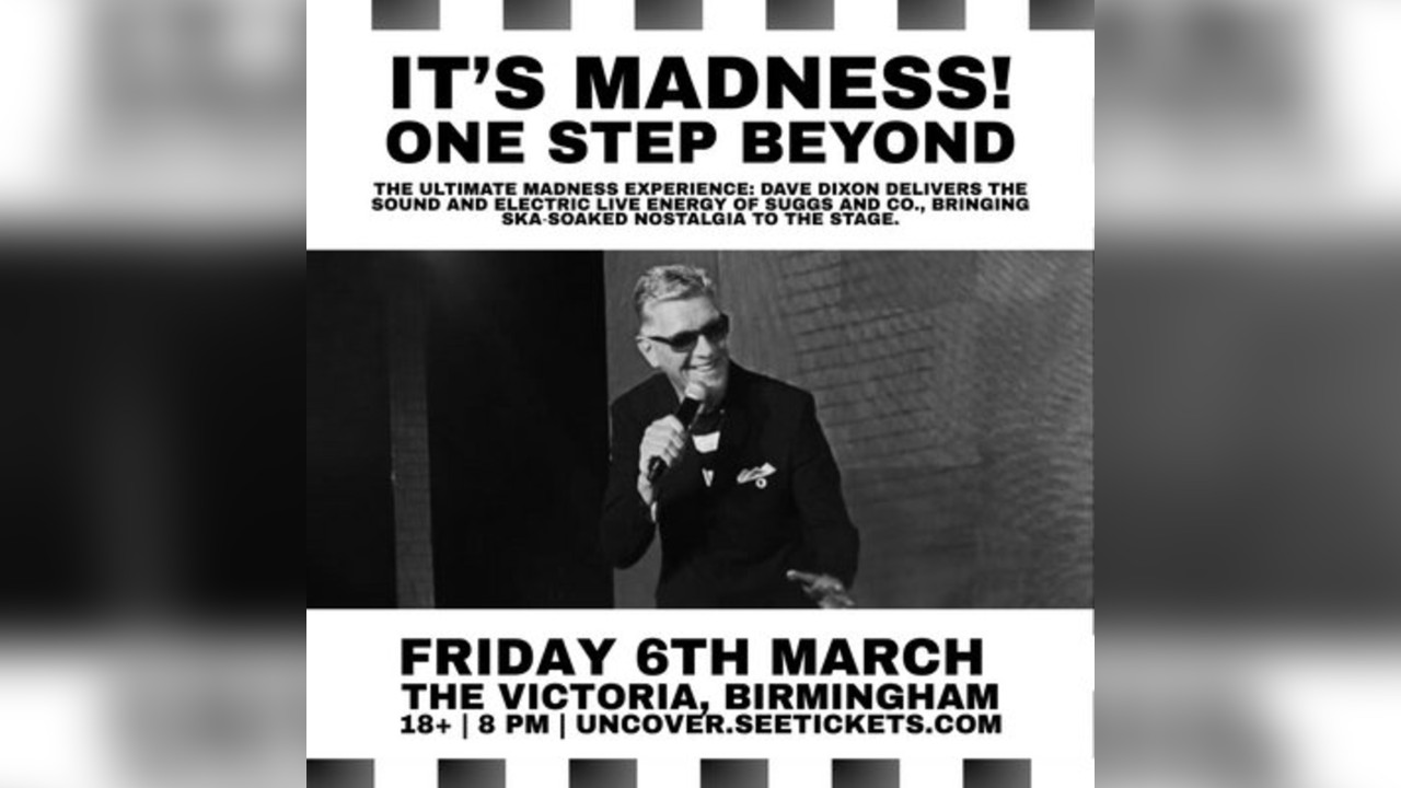 Madness: One Step Beyond