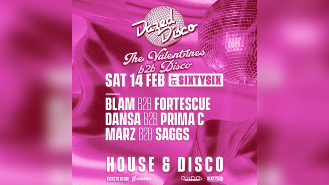 Dazed Disco: Valentines Disco