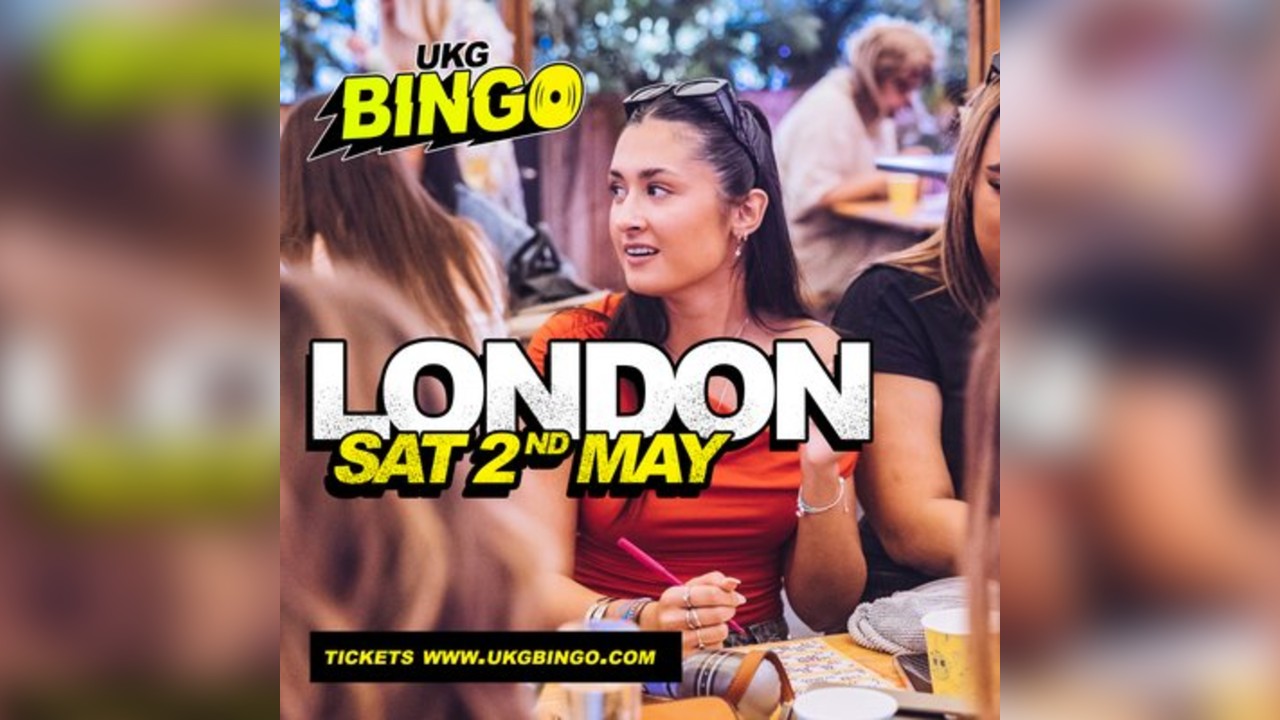 UKG BINGO Sat 2nd May London