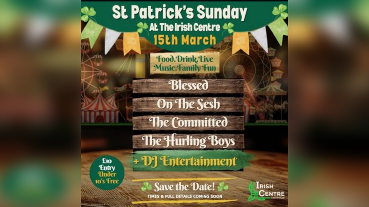 Irish Centre St Patrick's Sunday
