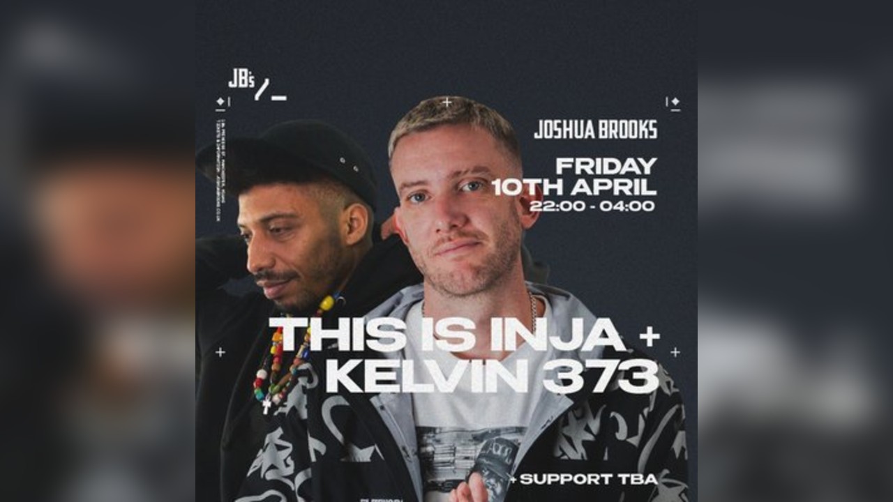 This Is Inja + Kelvin 373 at Joshua Brooks, Manchester