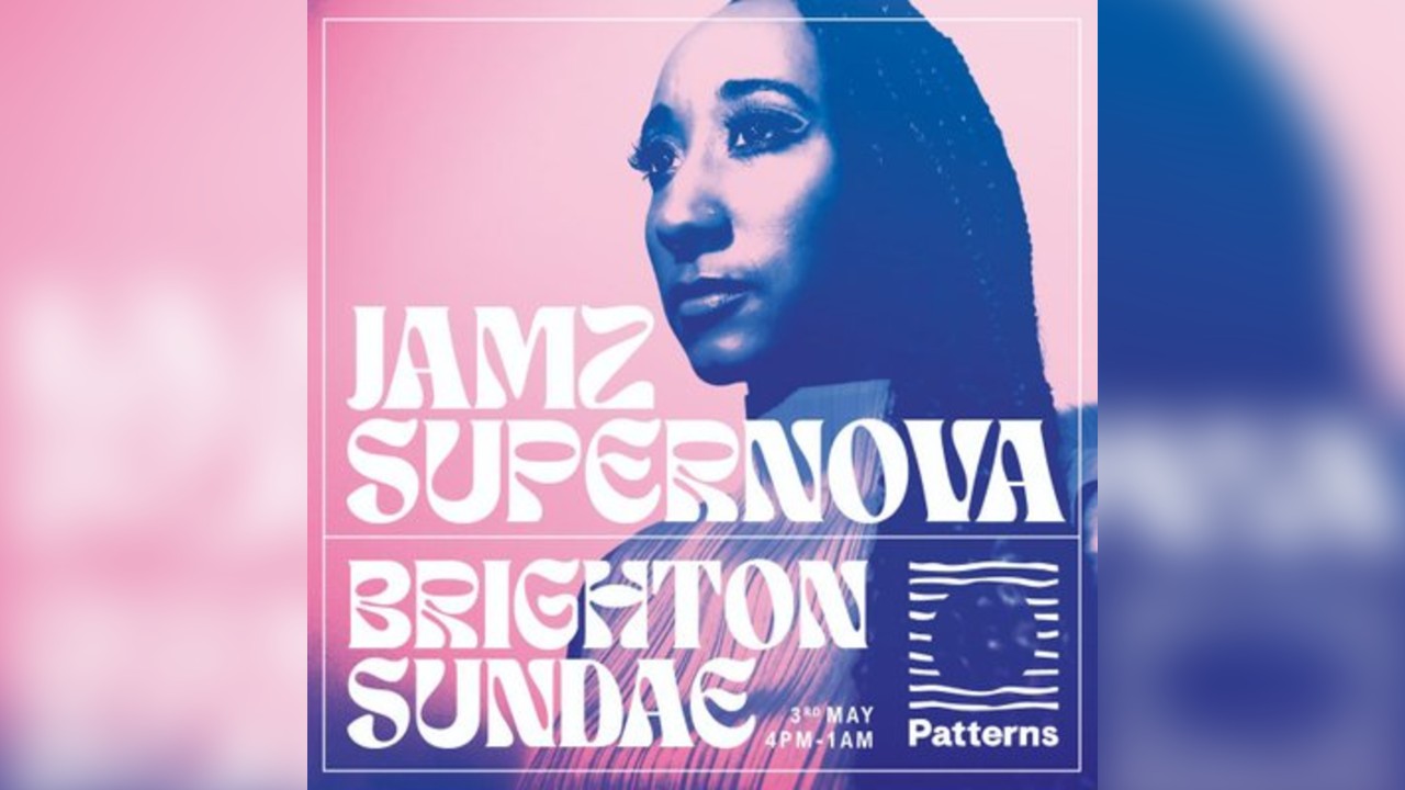 Brighton Sundae (day into night) with Jamz Supernova + more