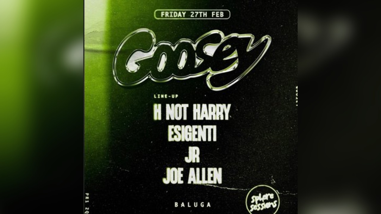 Sphere Sessions Presents Goosey @ Baluga, Preston