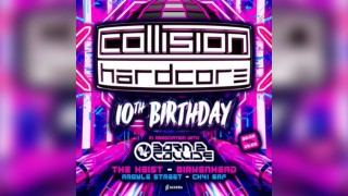 Collision Hardcore: The 10th Birthday Ft- Born 2 Collide