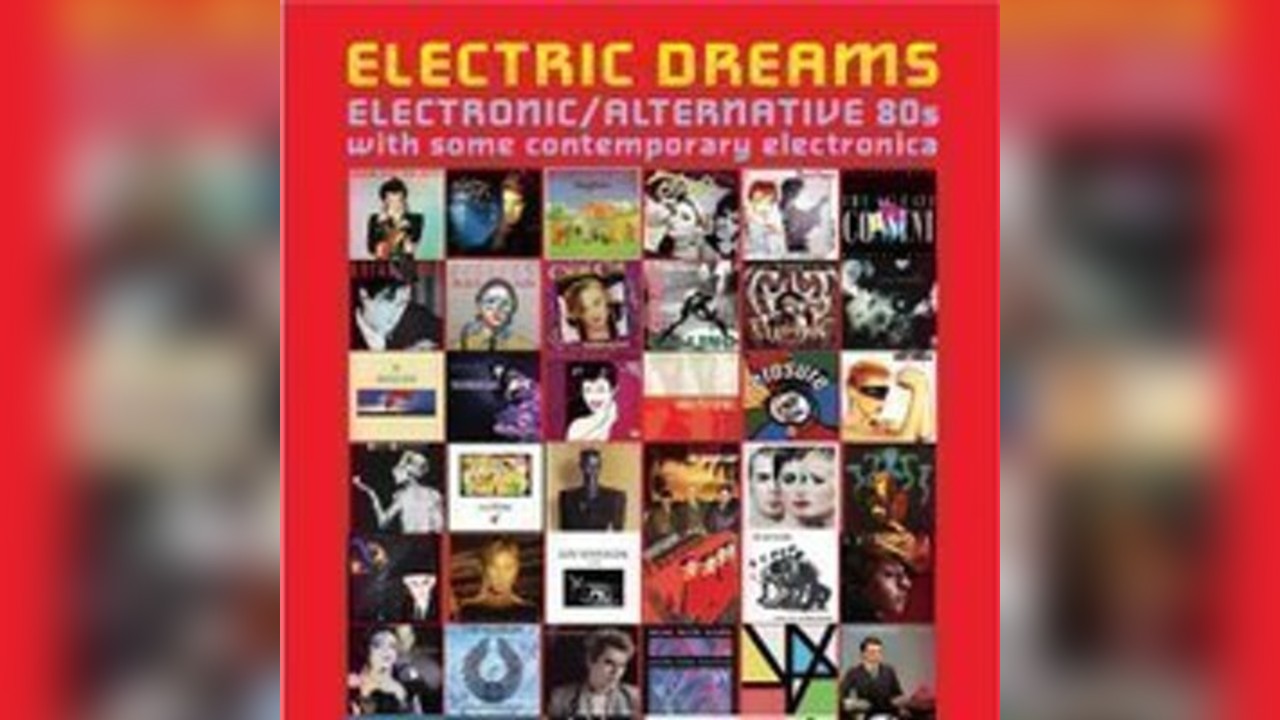 ELECTRIC DREAMS (Electronic / Alt. 80s club) @ Star of Kings, N1
