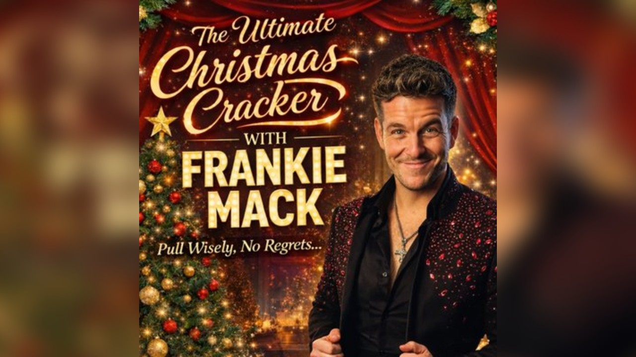 The Ultimate Christmas Cracker With Frankie Mack