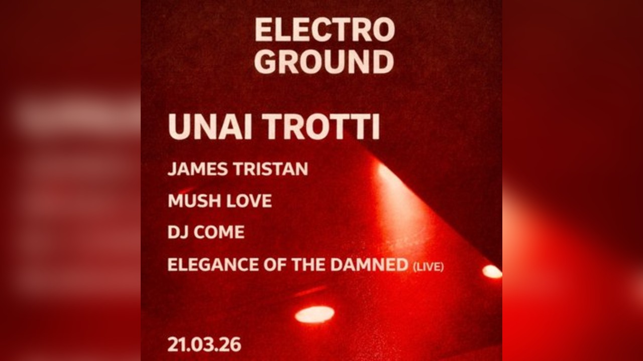 Electroground at Movers Atrium & The Model - Unai Trotti