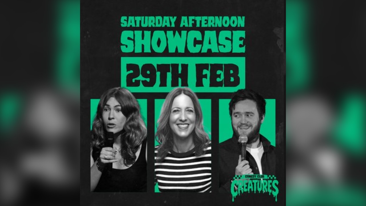 Saturday Afternoon Showcase|| Creatures Comedy Club