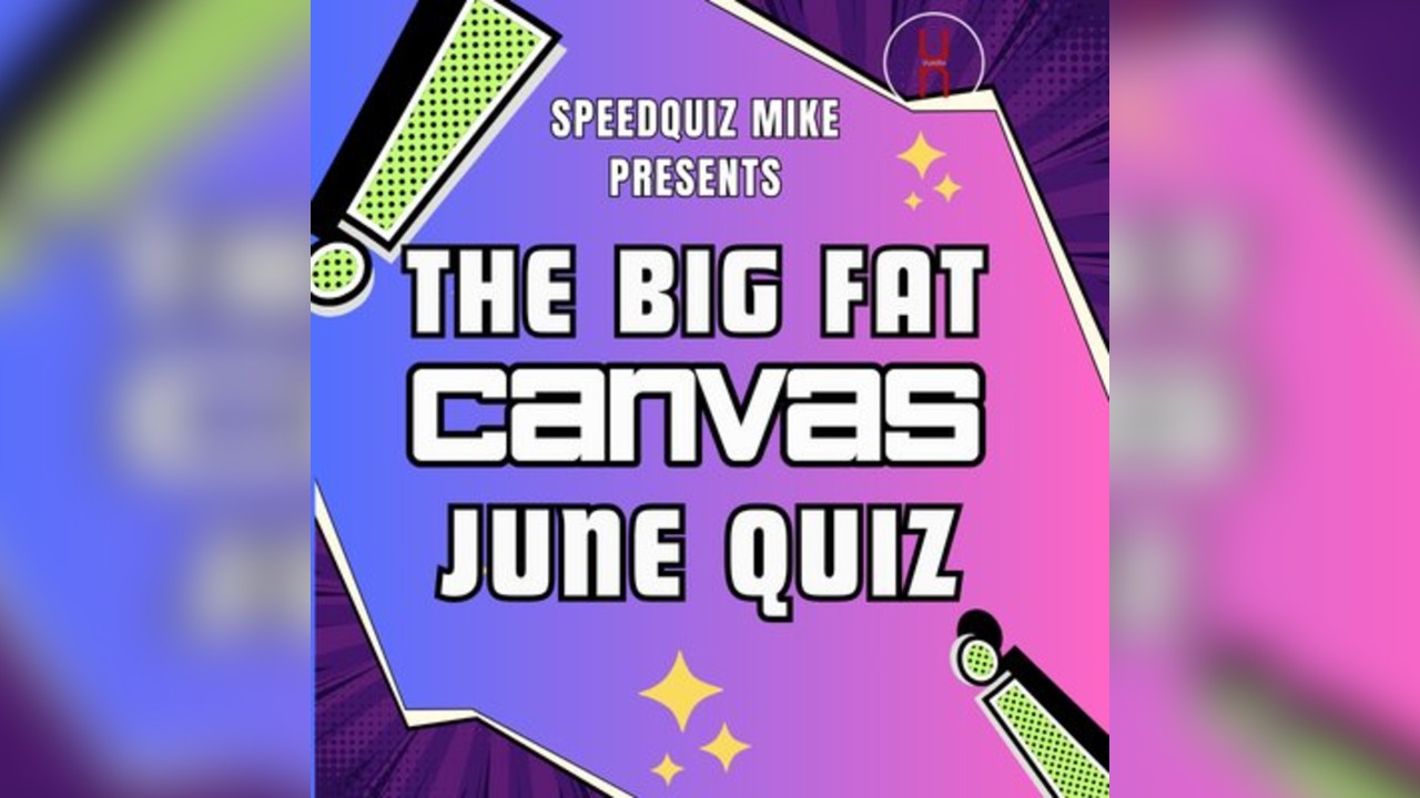 The Big Fat Canvas Quiz