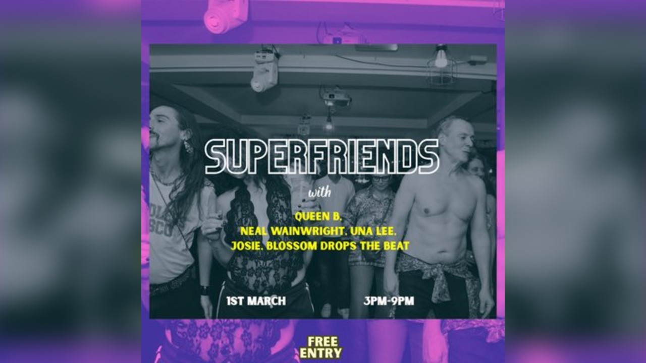 SuperFriends with Queen B