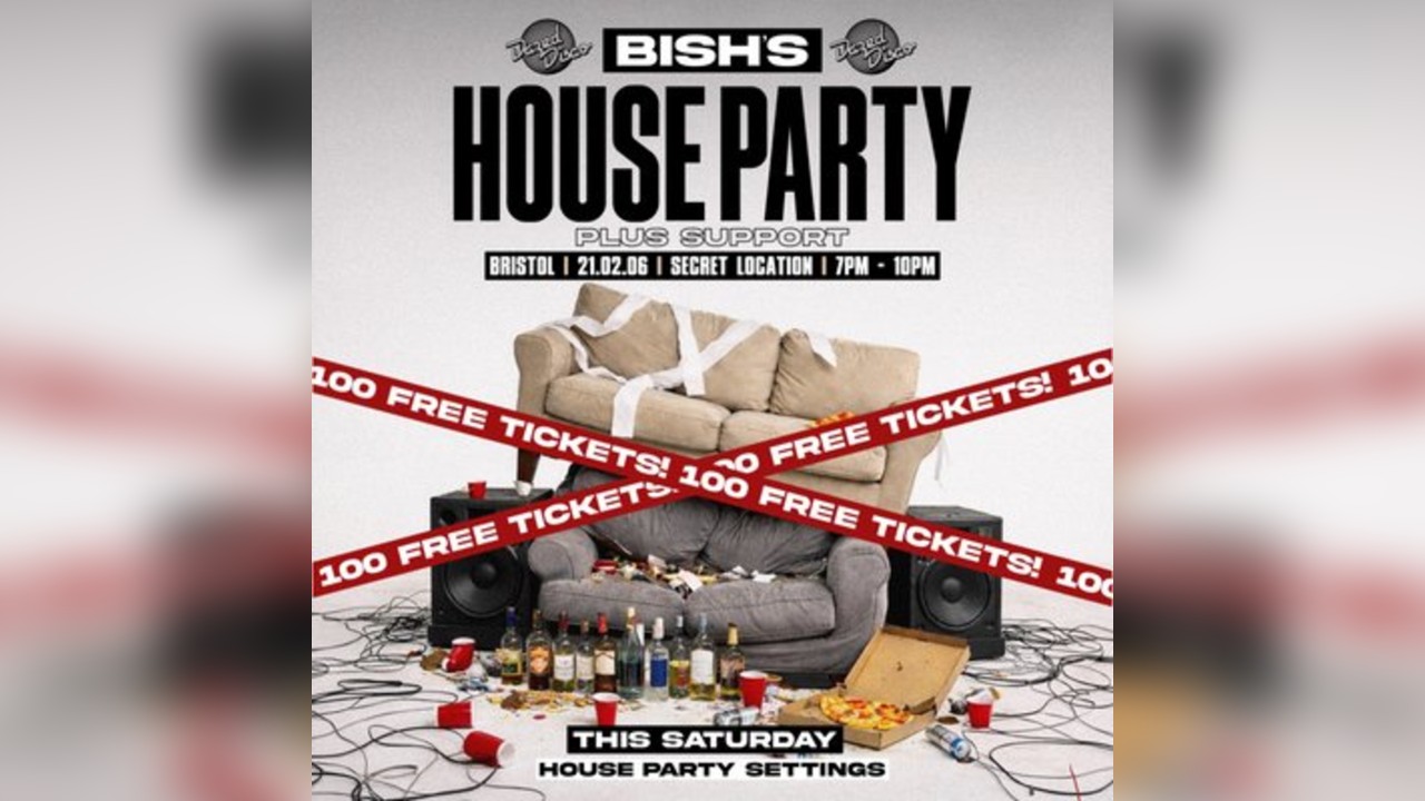 Bish's Secret House Party