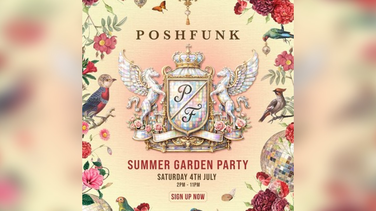 POSHFUNK - Summer Garden Party