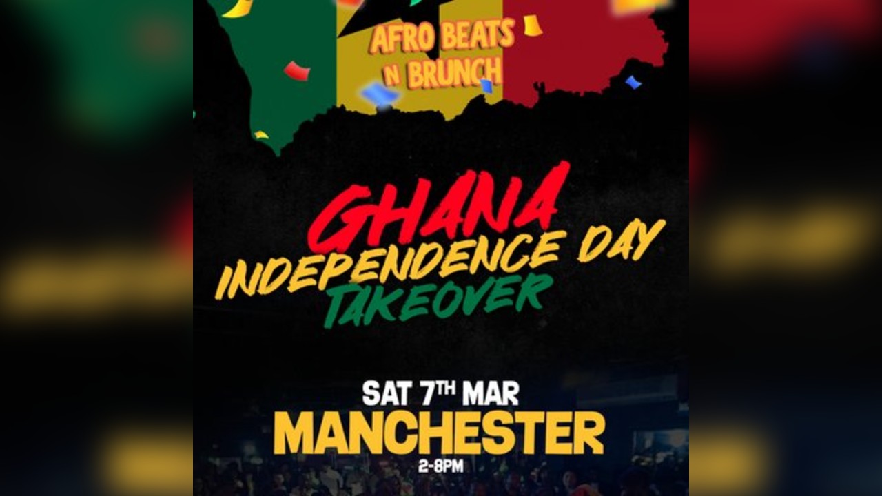 Afrobeats n Brunch x Manchester: Ghana Independence
