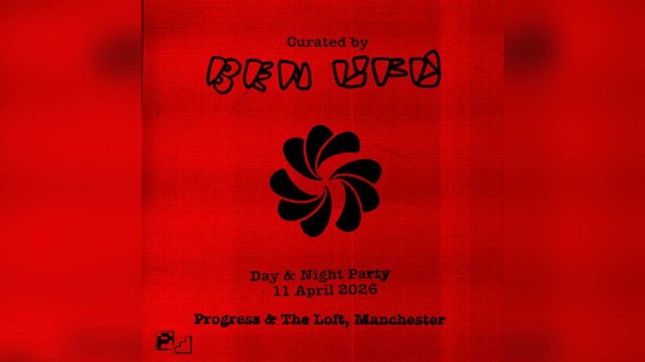 Curated by Ben UFO // Day & Night party - Progress & The Loft